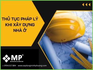 ĐIỀU CẦN BIẾT VỀ THỦ TỤC PHÁP LÝ CHUẨN BỊ TRƯỚC KHI XÂY NHÀ