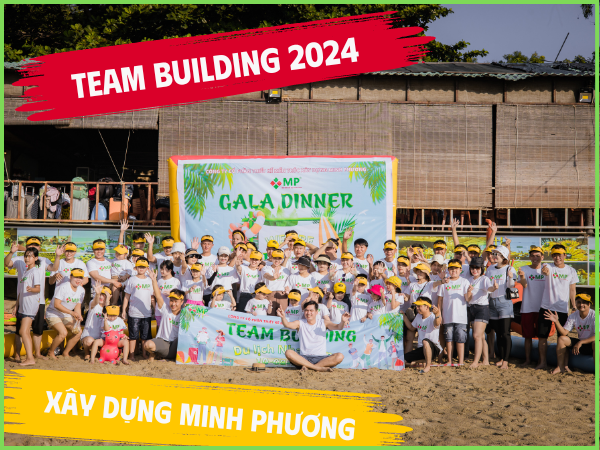 TEAM BUILDING 2024 | XÂY NHIỆT HUYẾT – CHÁY ĐAM MÊ 