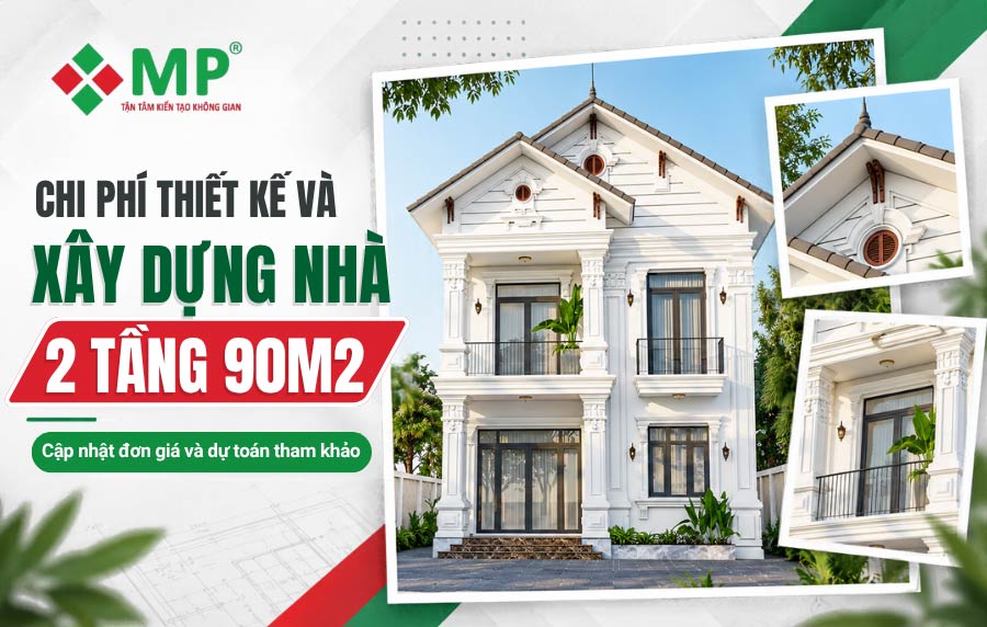ảnh đại diện chi phí thiết kế xây dựng nhà 2 tầng 90m2
